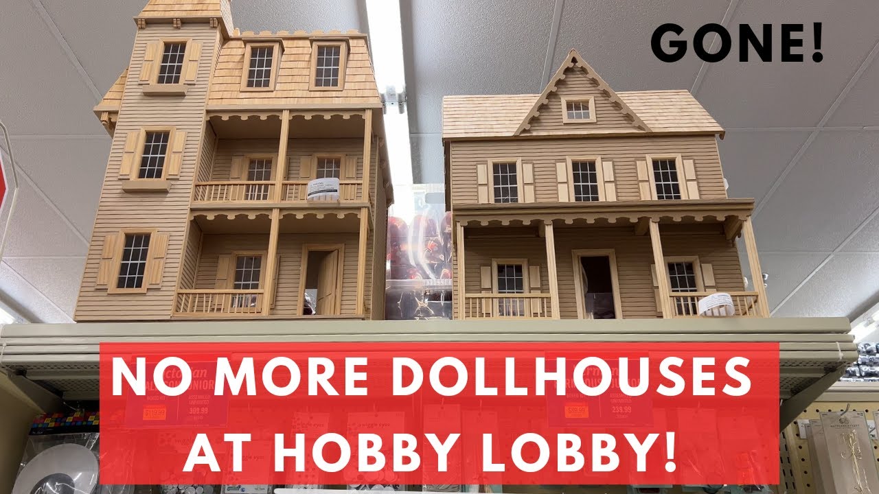 No More Dollhouses at Hobby Lobby? Here’s Why & Where to Shop Instead