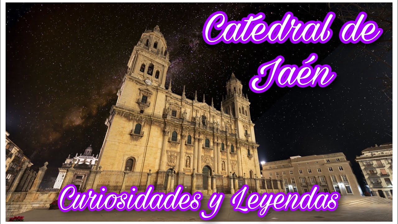 Catedral de la Asunción de Jaén