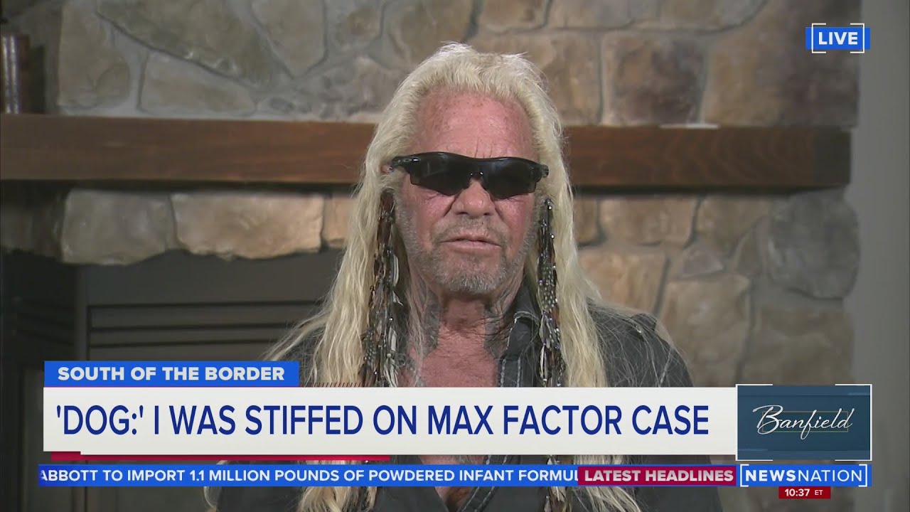 'We didn't get paid a dime': Dog the Bounty Hunter on Max Factor case | Banfield