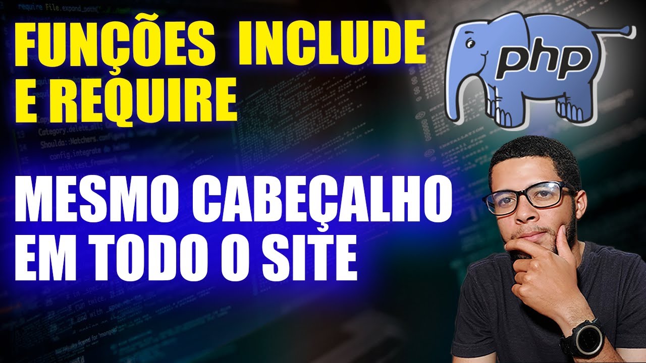 Include e Require no PHP, Adicionando o mesmo cabe&ccedil;alho e rodap&eacute; em todas as p&aacute;ginas do site.