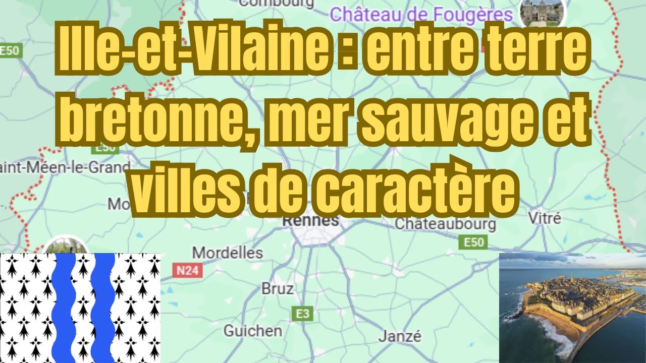 Ille-et-Vilaine : l&rsquo;&acirc;me de la Bretagne entre littoral sauvage et patrimoine breton 🌊🏰