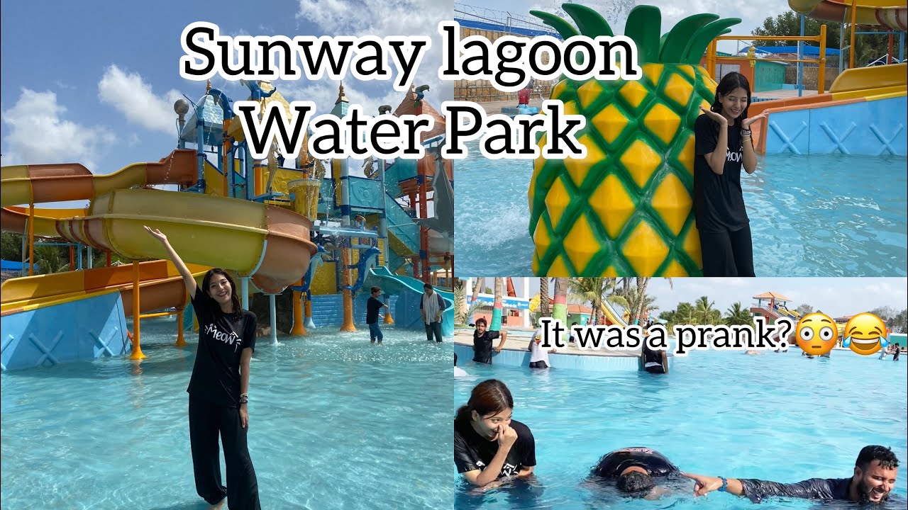 Sunway Lagoon Water Park Trip with Friends. “It was a prank!”😳😂