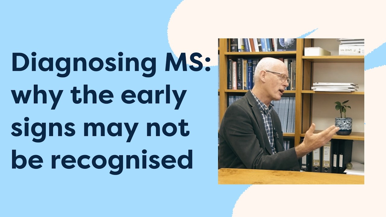 Diagnosing MS: why the early signs may not be recognised