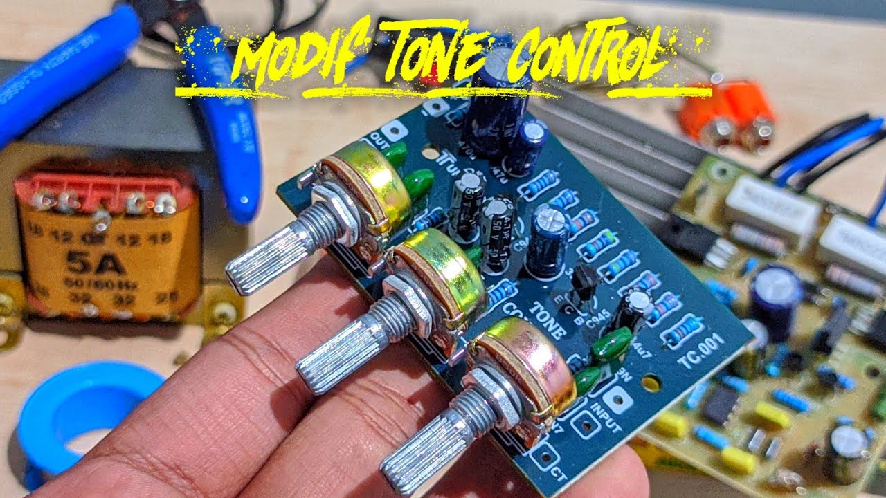 Modif Tone Control - Bass Glerr Tribel Haluss