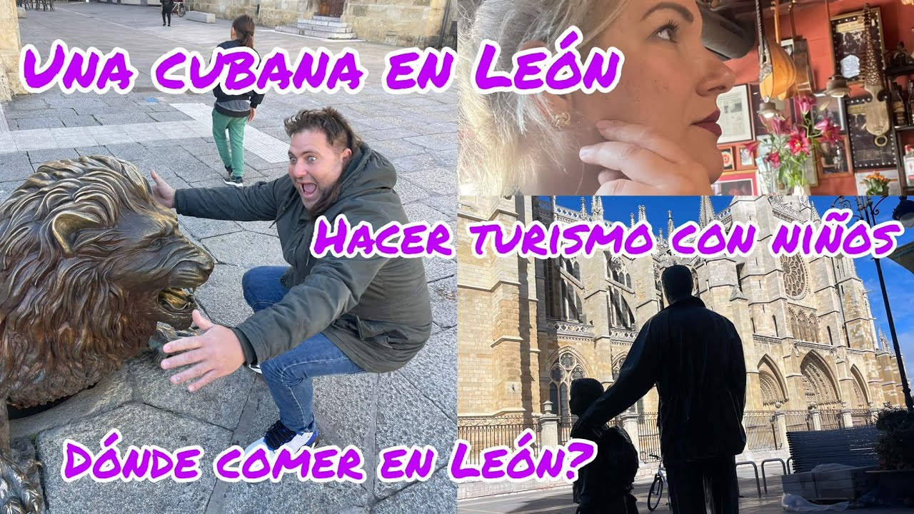 Que ver en León // Donde comer en León // Viajar con niños