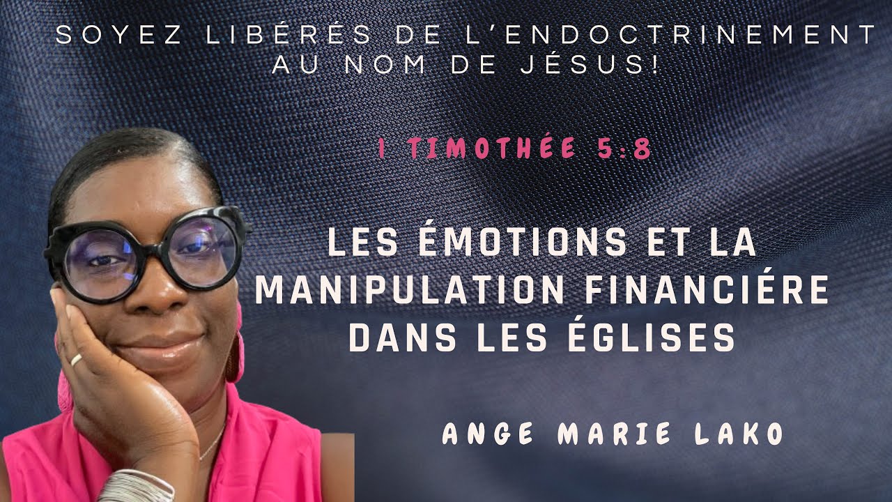 Les émotions et la manipulation financière dans les églises 