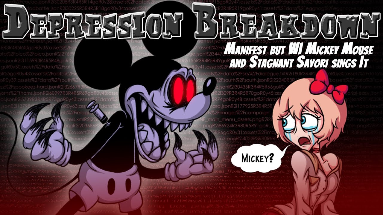 Depression Breakdown (Manifest but WI Mickey Mouse and Sayori sings it) - FNF Cover [Request]