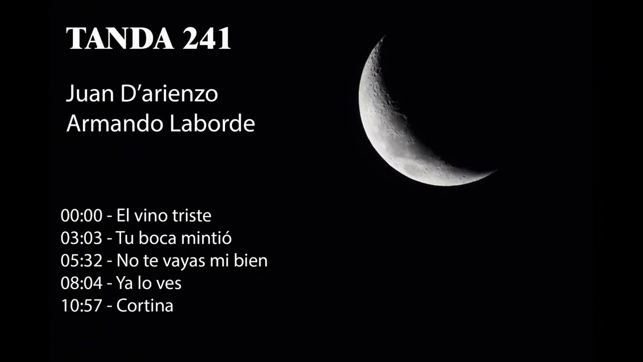 Tanda 241 - Juan D'arienzo - Armando Laborde