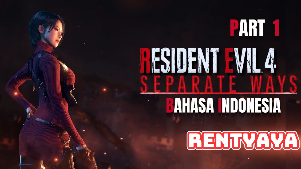 ADA WONG KEMBALI, APA YANG SEDANG DIA LAKUKAN? | RESIDENT EVIL 4 REMAKE SEPARATE WAYS PART 1