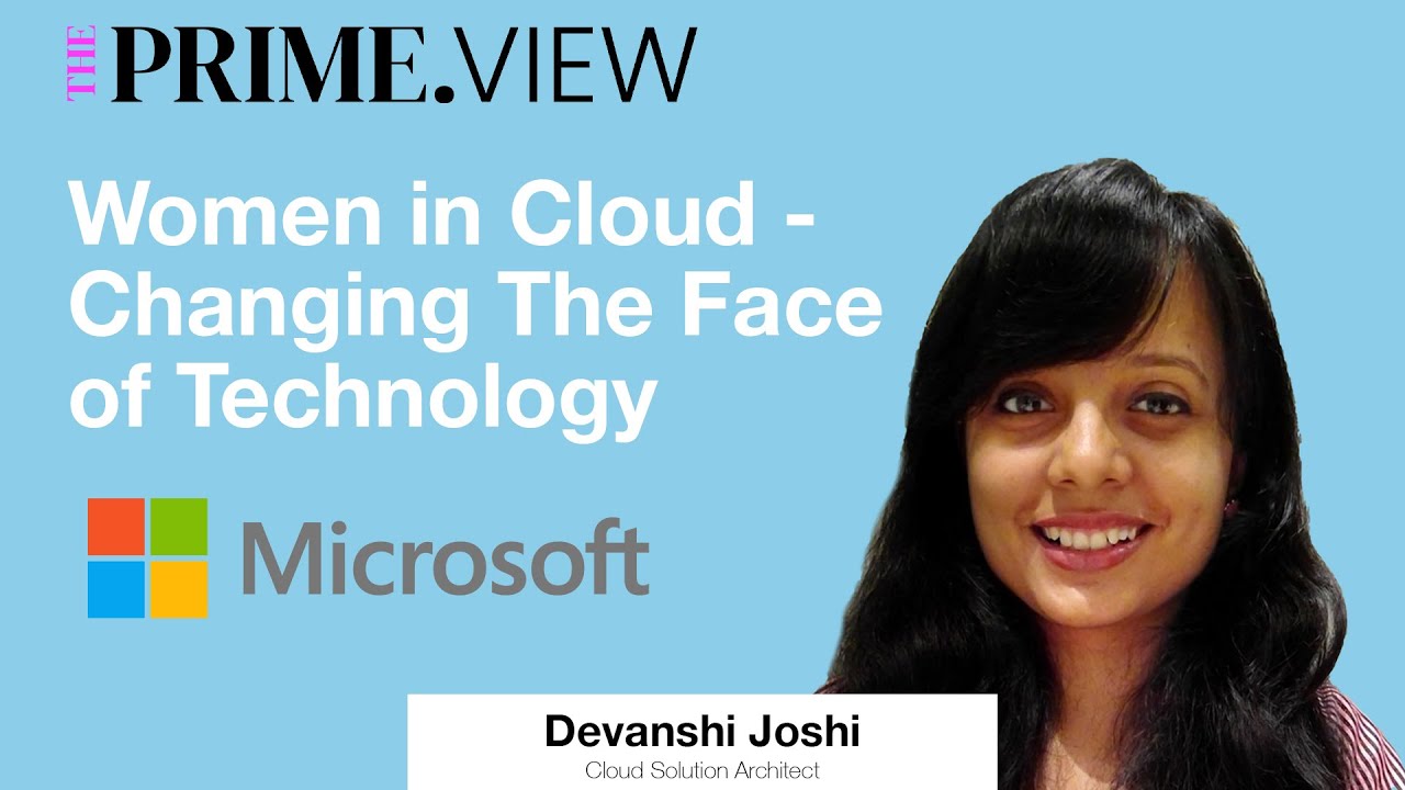 Interview with Devanshi Joshi, Cloud Solution Architect at Microsoft