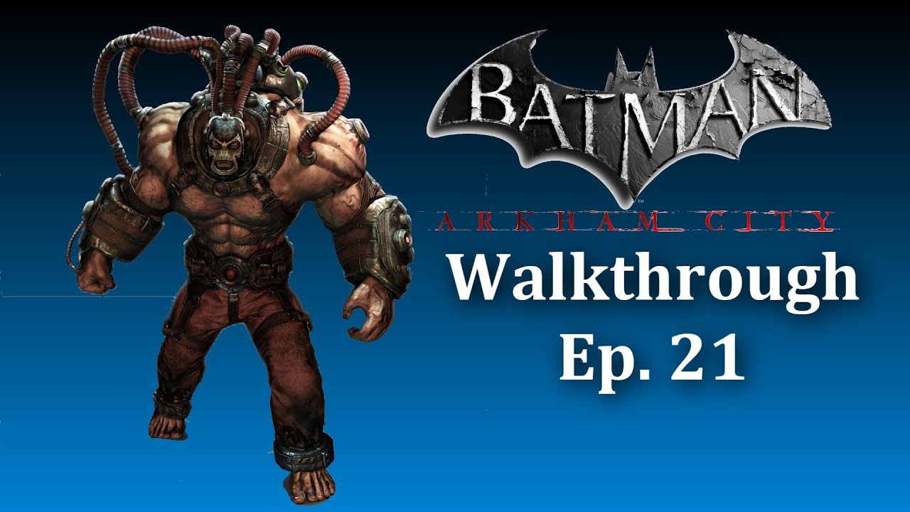 Helping Bane With Titan Containers (Batman: Arkham City Gameplay Walkthrough) Ep. 21