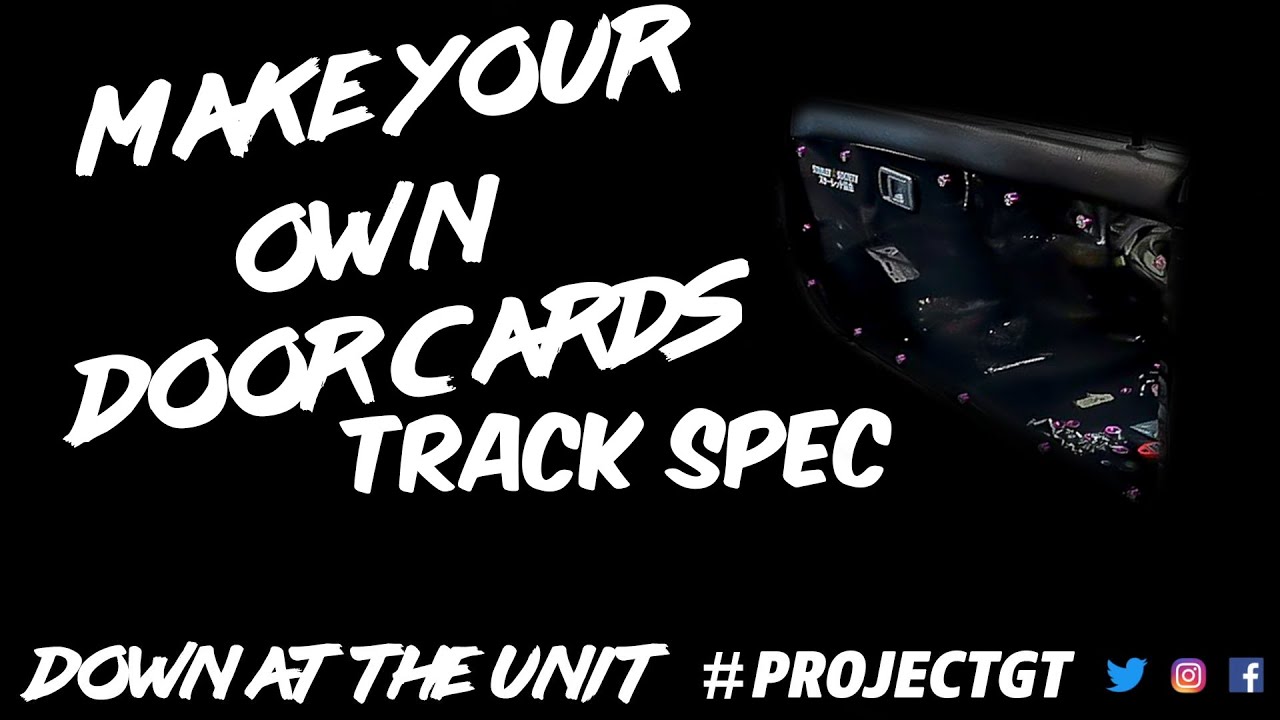 Creating Custom Door Cards for Your EP82 Starlet Track Car - ProjectGT Episode 2