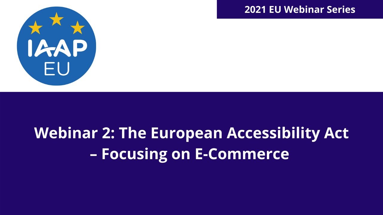 The European Accessibility Act – Focusing on E-Commerce