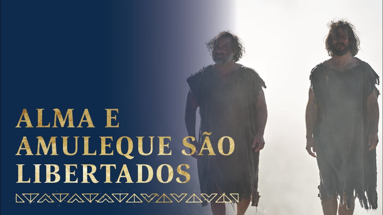 Alma e Amuleque São Libertados pelo Poder de Deus | Alma 8–15