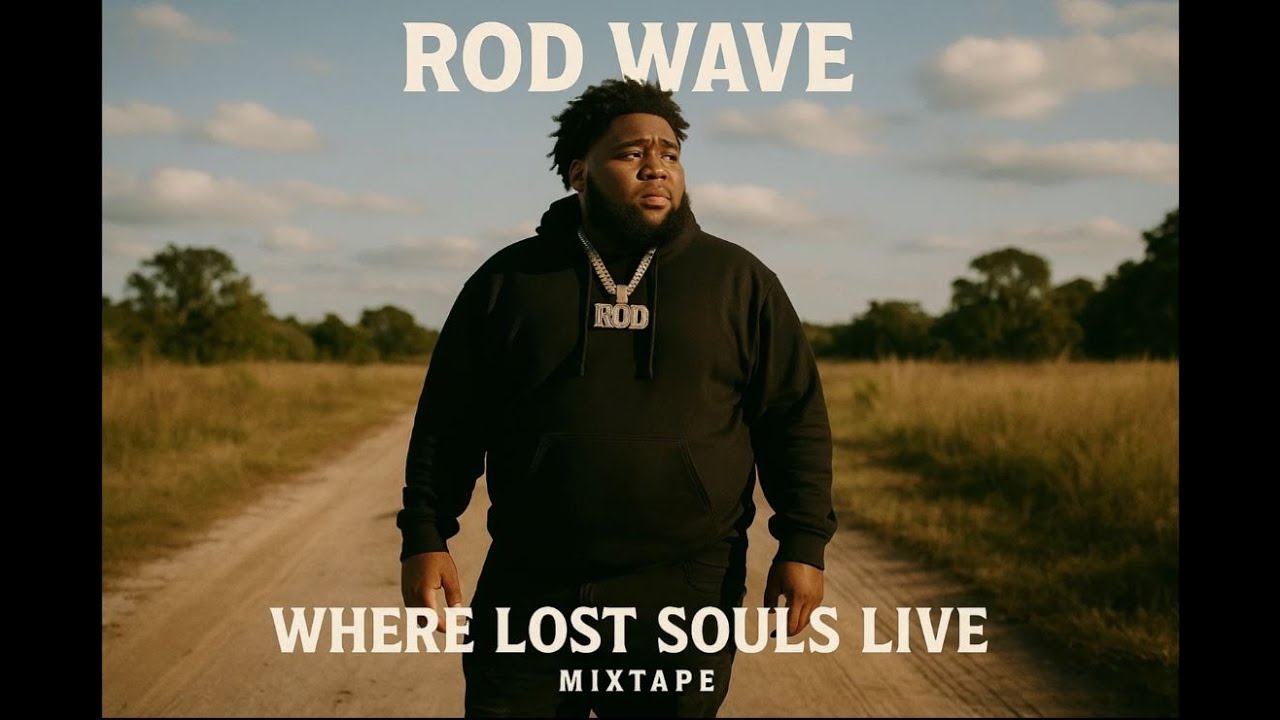 Rod Wave - Where Lost Souls Live [ Mixtape ] ( Music Video )