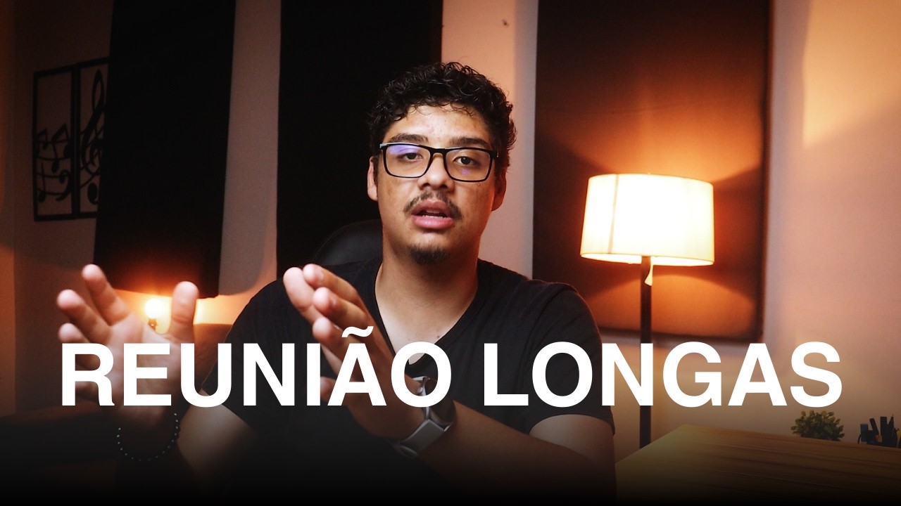 REUNIÃO COM MAIS DE 30 MINUTOS É BATE PAPO