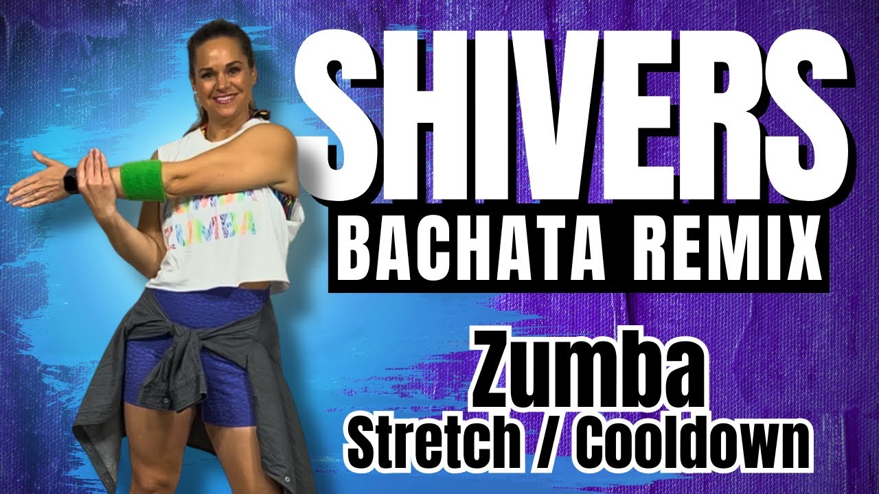 SHIVERS - Bachata Version | Dj Venot, Damantio Zumba with Amie Cooldown & Stretch 