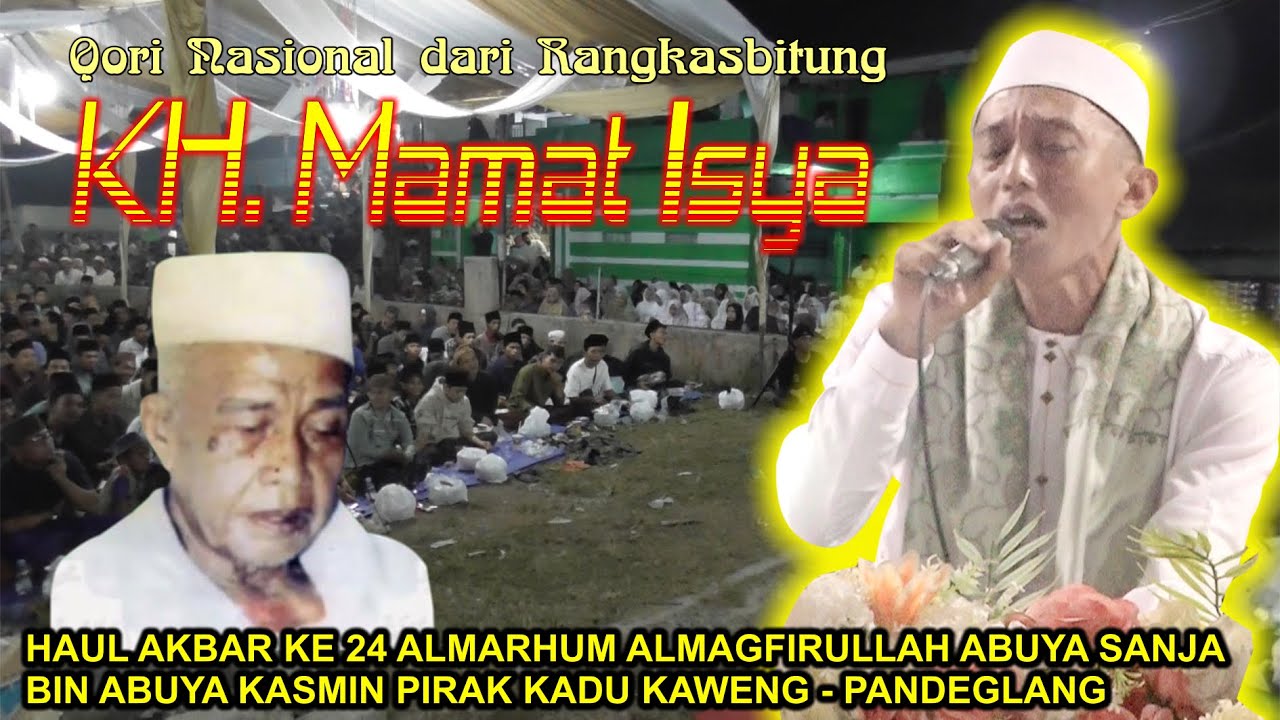 Haul ke 24 Mama Abuya Sanja Kadu Kaweng - Pandeglang - Banten