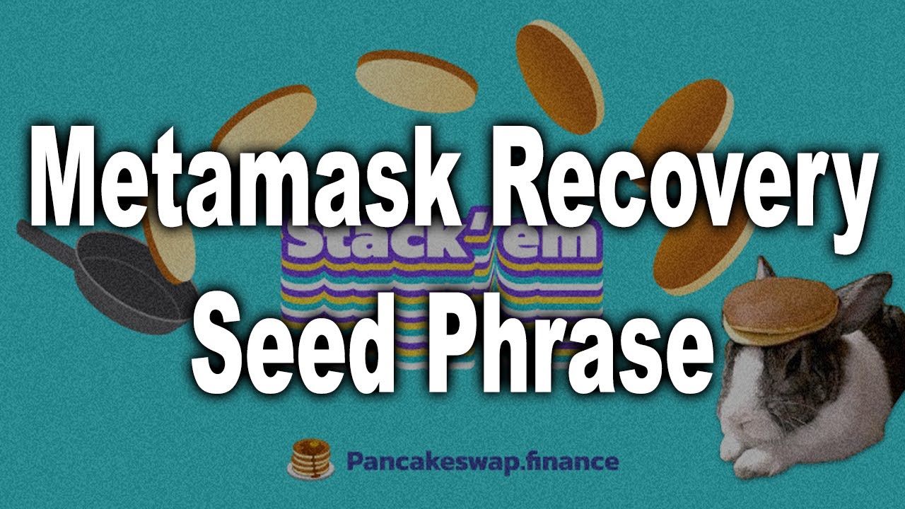 Metamask Recovery Seed Phrase