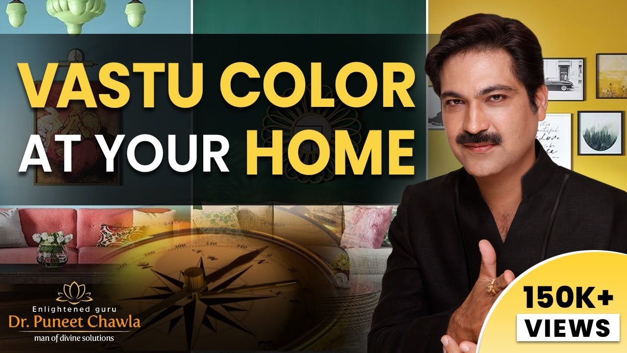 ये कलर लाये घर में खुशहाली और तर्रकी  | Vastu Tips For Colour | Colour For Home | Dr Puneet Chawla