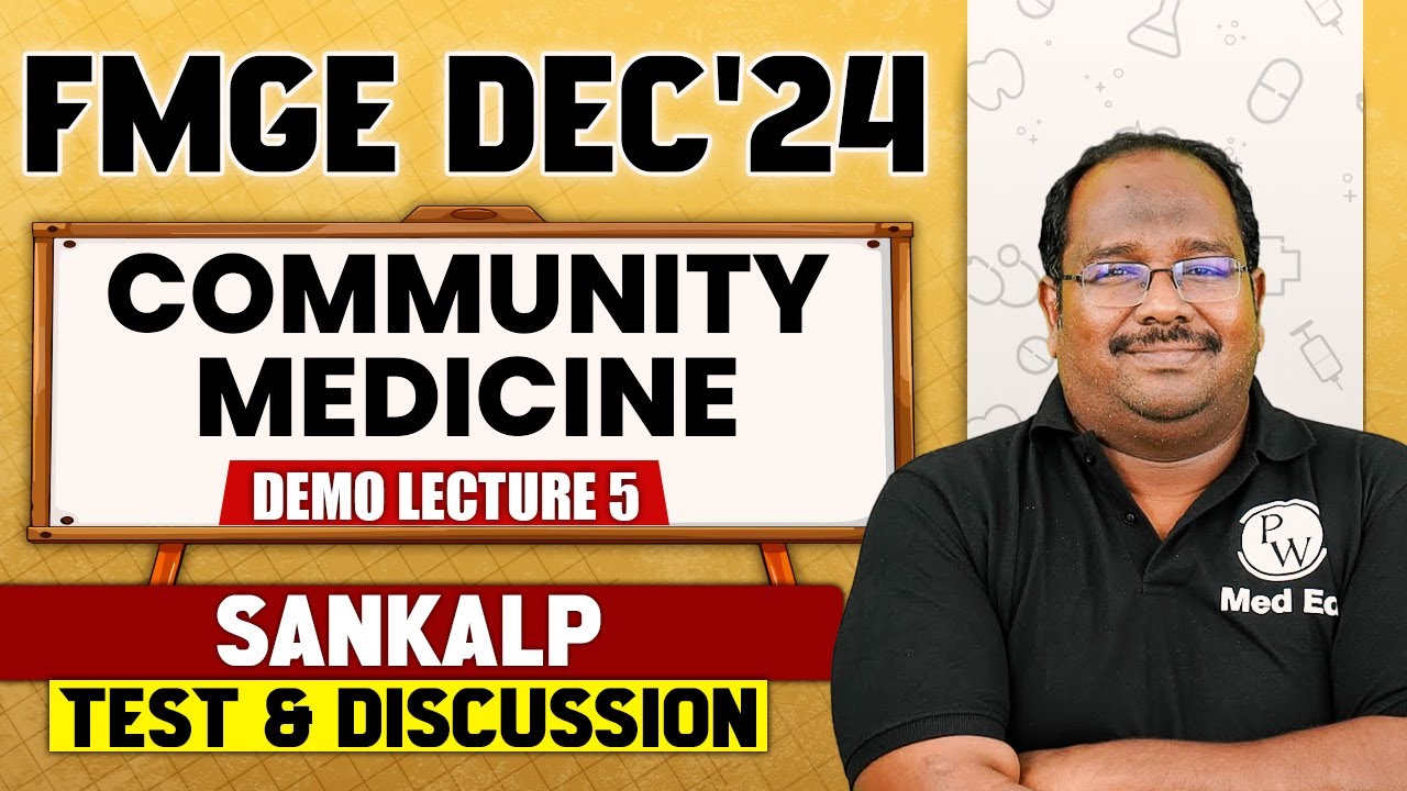 Community Medicine | Sankalp: T&D for FMGE Dec 2024 | Dr. Murugan