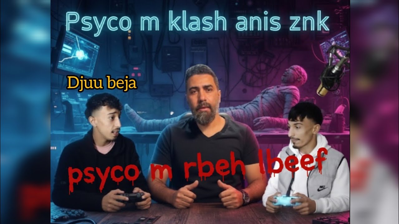Psyco m klash anis _ يربح البيف؟ [ video officiel ] 