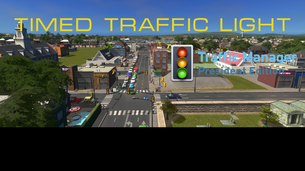 Timed Traffic Lights Cities Skylines:Traffic Manager: President Edition [LABS]