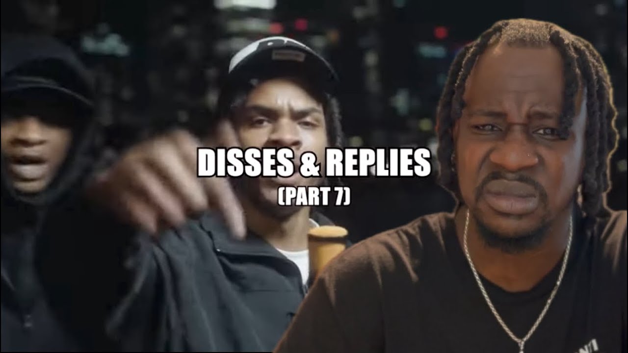 UK DRILL: DISSES AND REPLIES (PART 7) LETS START PUSHING PEACE 🙏🏾🇬🇧🔥 *Reaction*