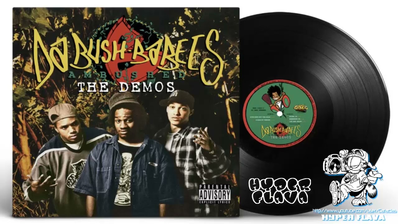 Da Bush Babees - Ambushed The Demos (Full VLS)  (1993-1994) (2021*)