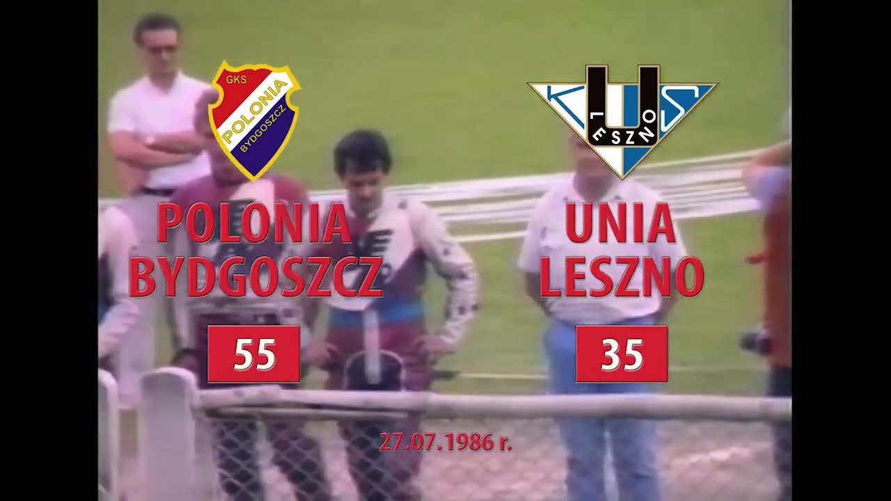 1986 - Polonia Bydgoszcz - Unia Leszno 55:35 (1986)