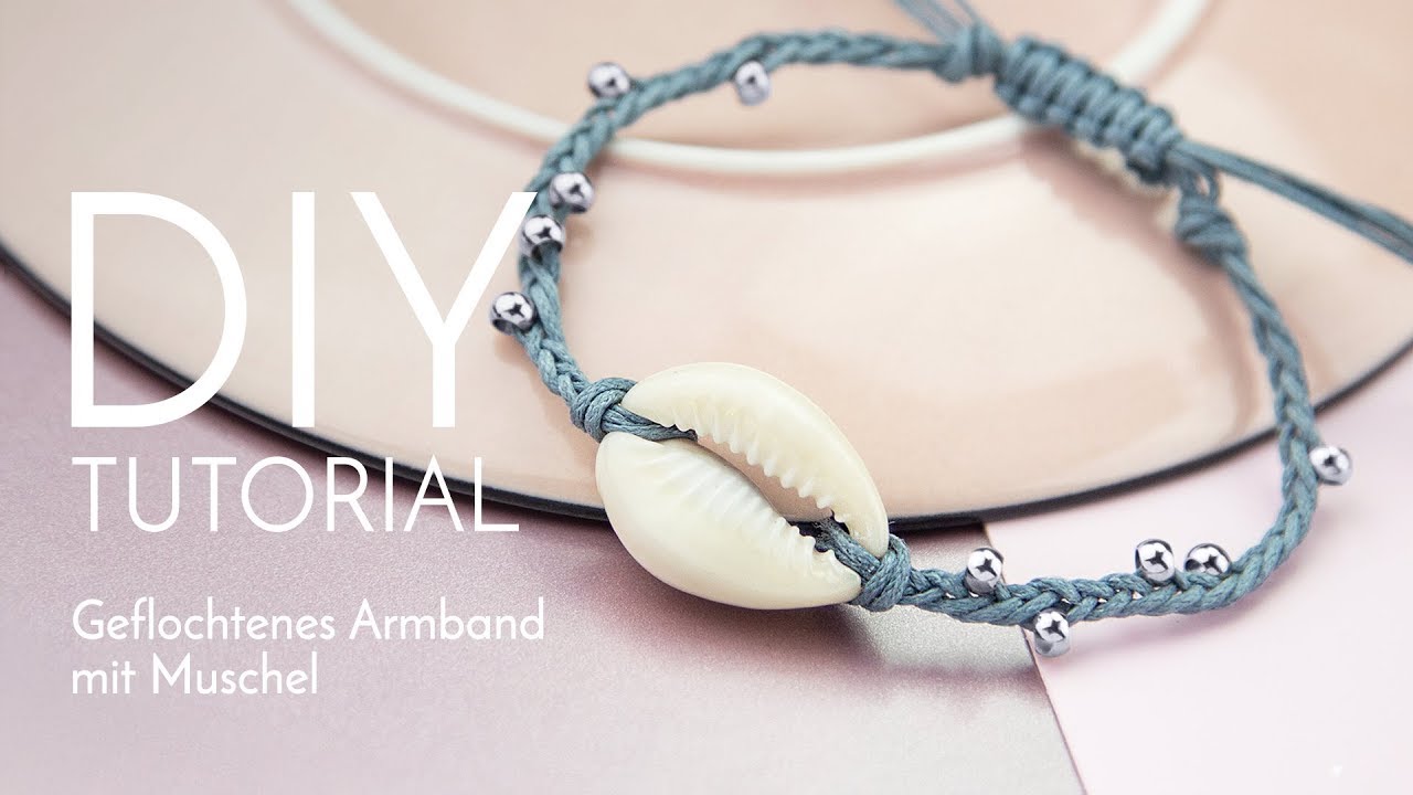 Geflochtenes Armband mit Muschel - DIY Anleitung - Perlenladen Online