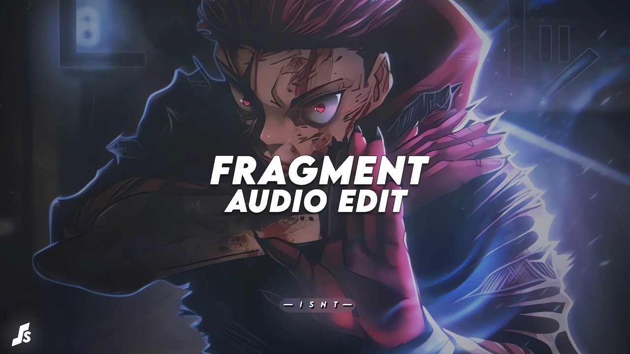 fragment (super slowed) - slxughter「 edit audio 」