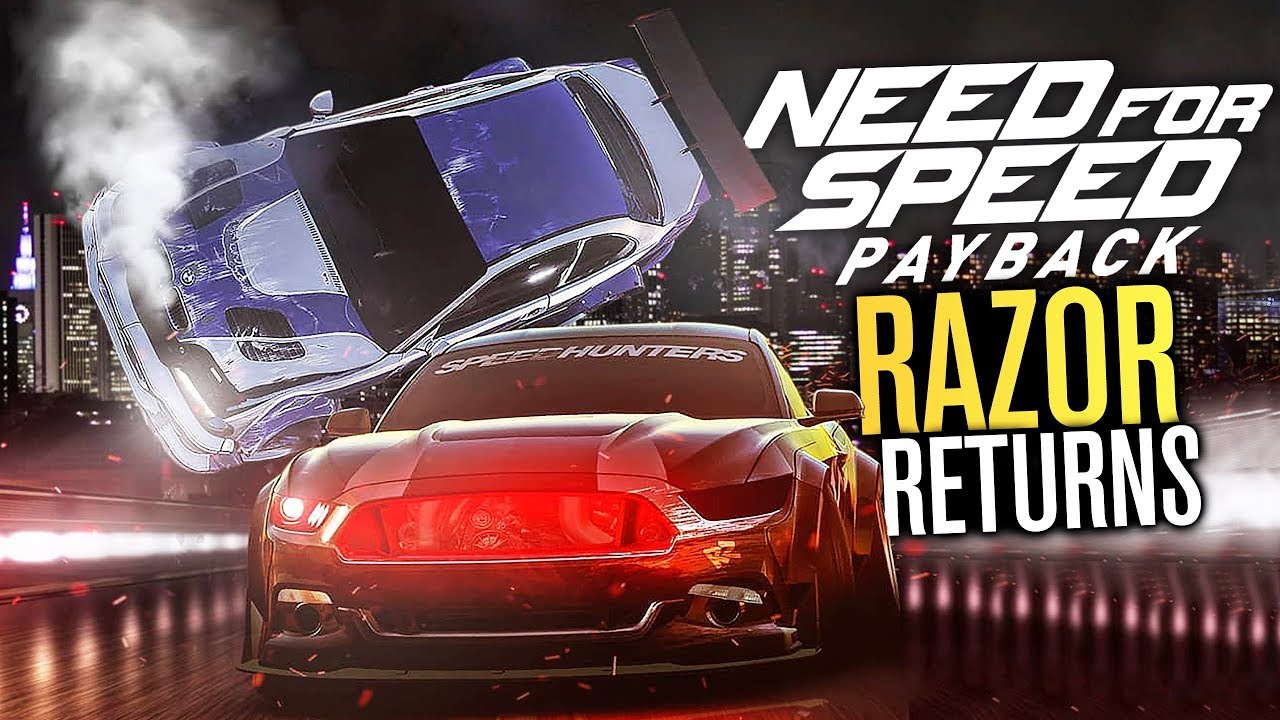 RAZOR RETURNS to Need for Speed Payback