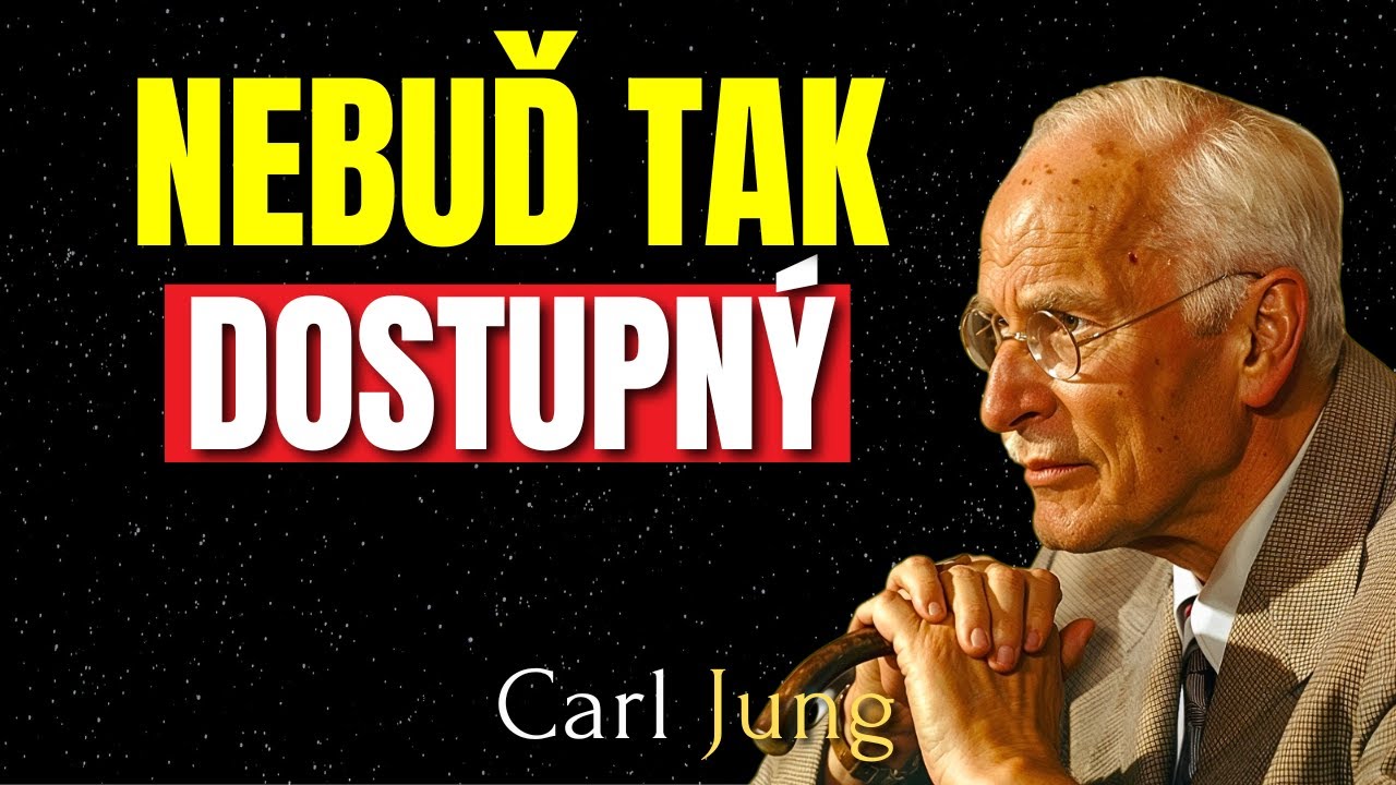 Když Se Staneš Nedostupným, Všechno Se Začne Měnit | Carl Jung