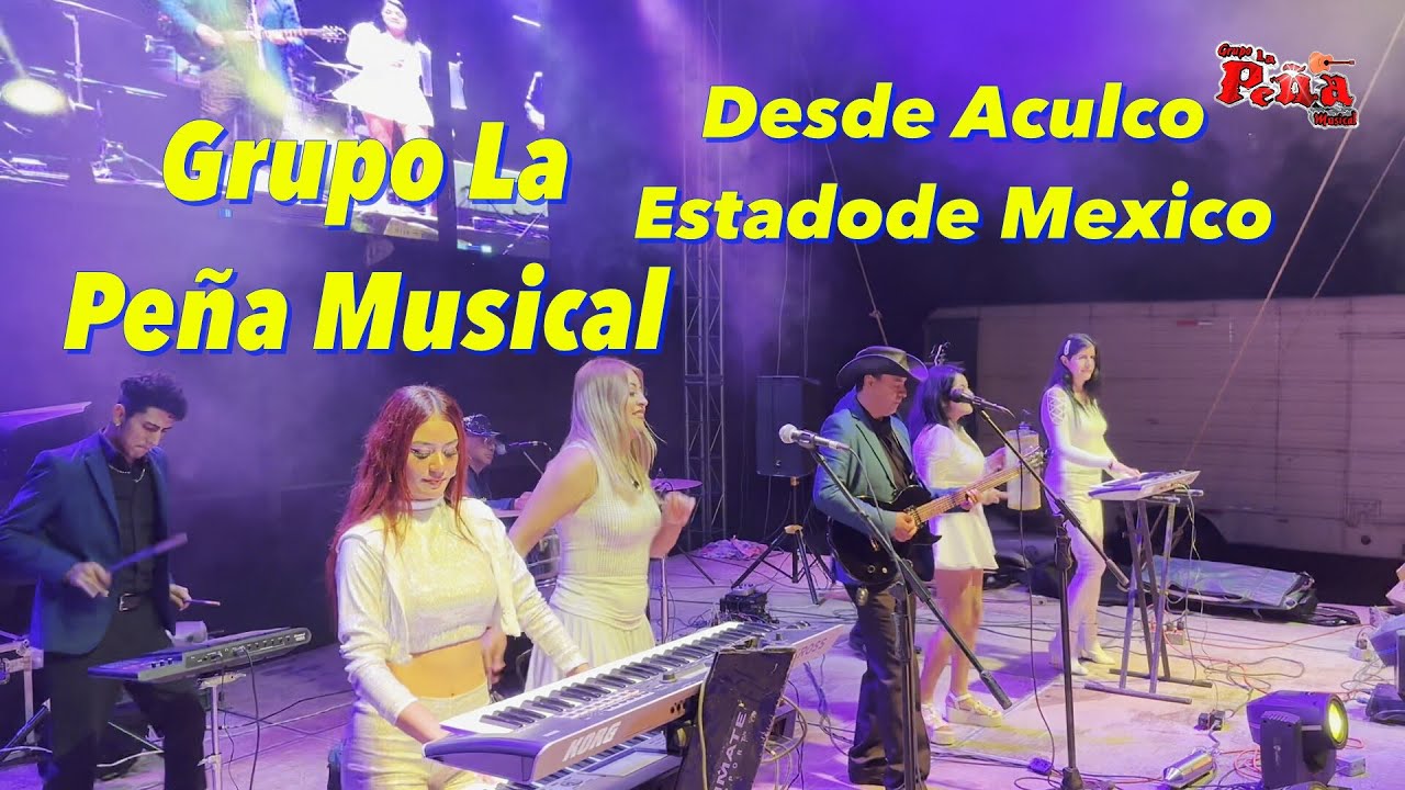 La Peña Musical - En Vivo desde Aculco Estado de México