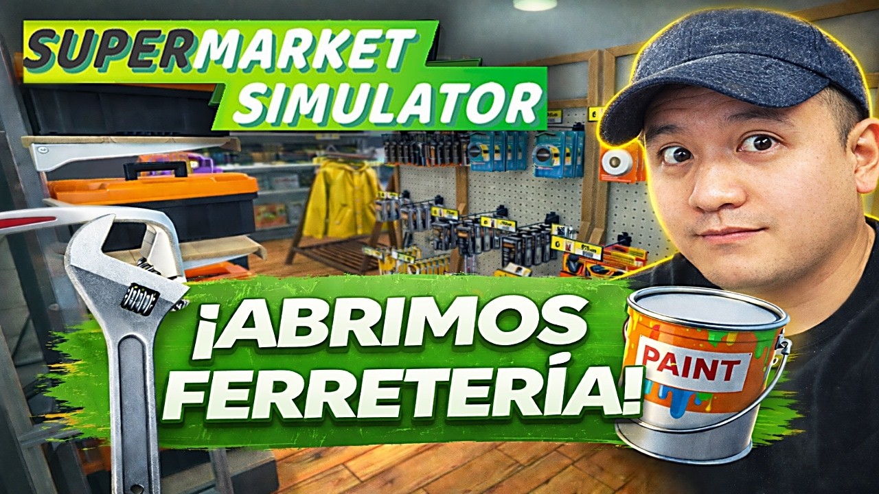 Supermarket Simulator: YA TENEMOS FERRETERIA - Nuevo DLC