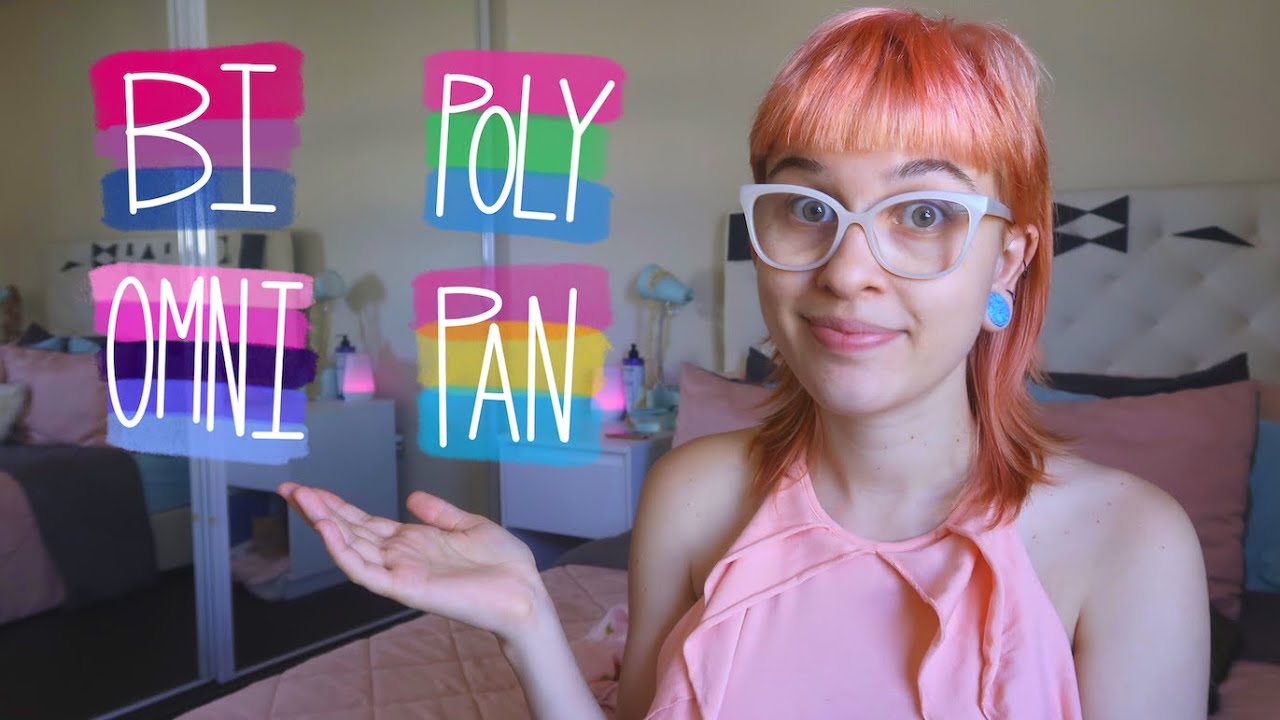 Bisexuality vs. Pansexuality vs. Omnisexuality vs. Polysexuality - What does it all mean??