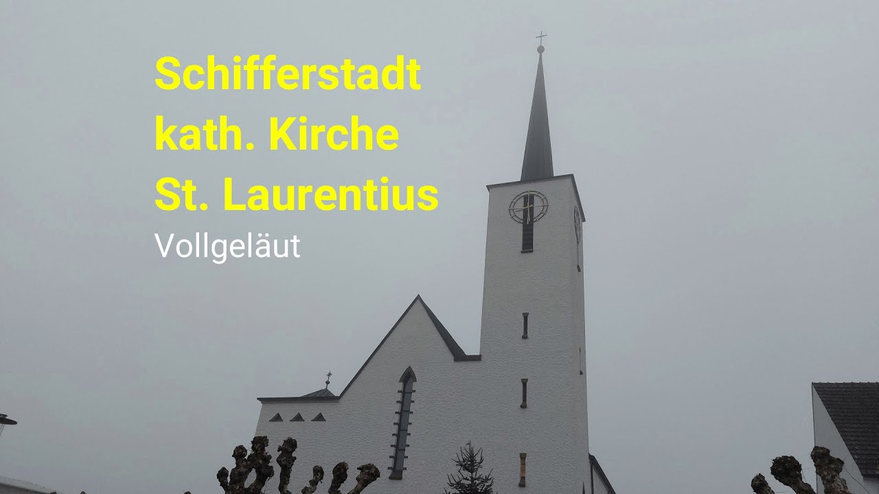 Schifferstadt (RP) kath. Kirche St. Laurentius Vollgeläut
