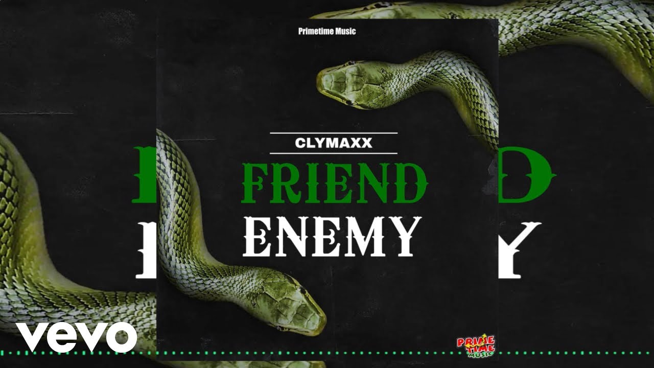 Clymaxx - Friend Enemy (Official Audio)