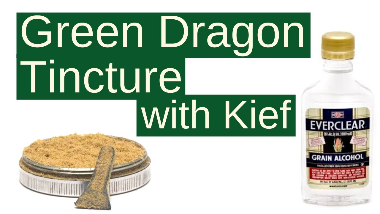 We made a Tincture with Kief | Green Dragon with Everclear