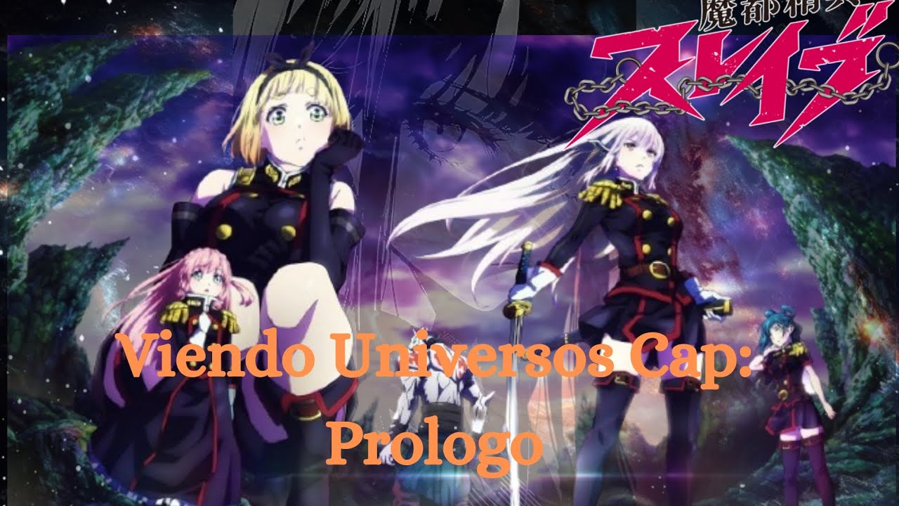 Mato seihei no slave viendo universos Capítulo Prólogo