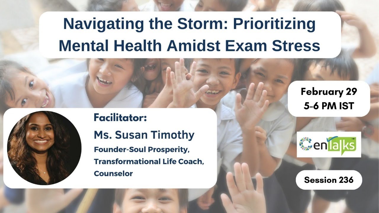 Webinar - 236 - Navigating the Storm: Prioritizing Mental Health Amidst Exam Stress