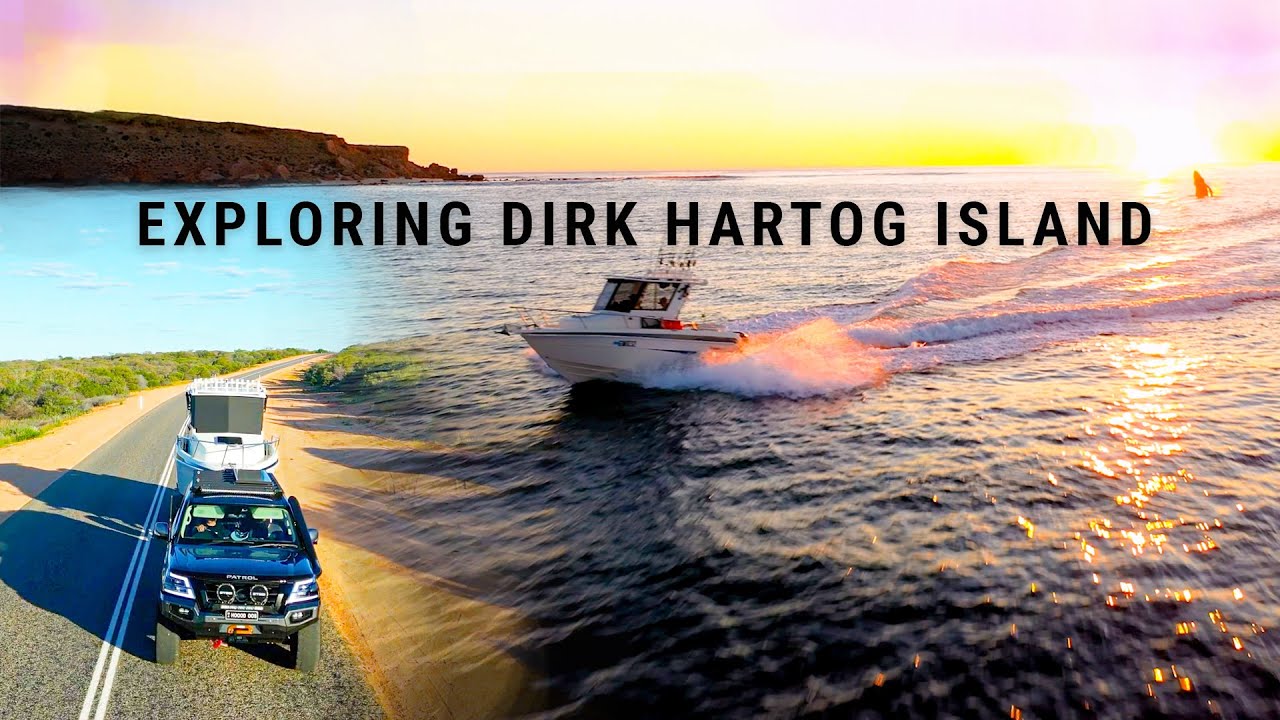 We send it to DIRK HARTOG ISLAND // Camping out of the boat
