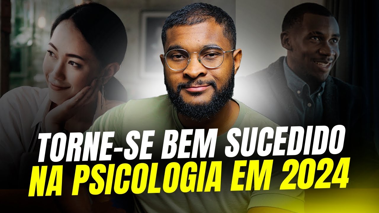 COMO SE TORNAR UM PSIC&Oacute;LOGO DE SUCESSO: 3 DICAS INFAL&Iacute;VEIS!