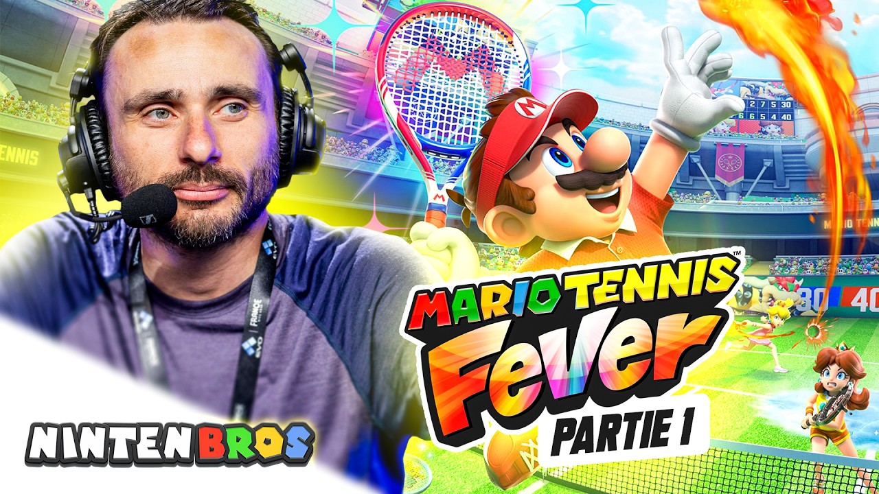 MARIO TENNIS FEVER : un mode solo beaucoup trop court ? - NINTENBROS APERÇU
