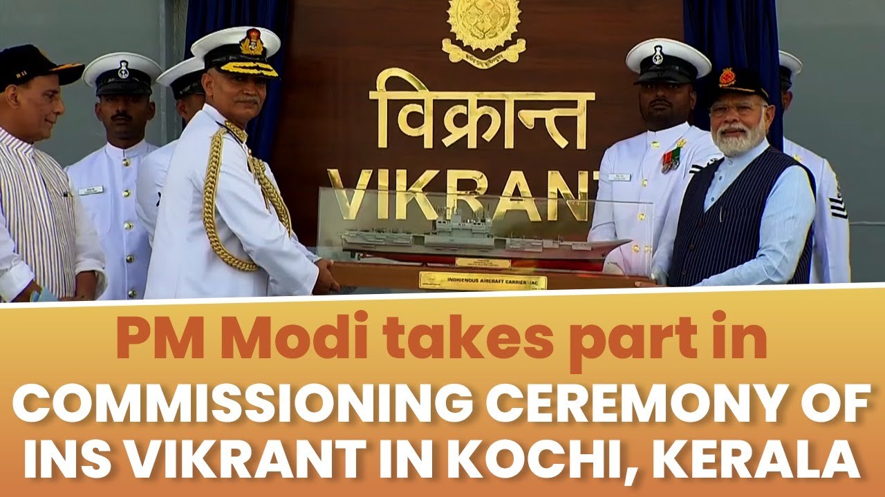 PM Modi takes part in commissioning ceremony of INS Vikrant in Kochi, Kerala