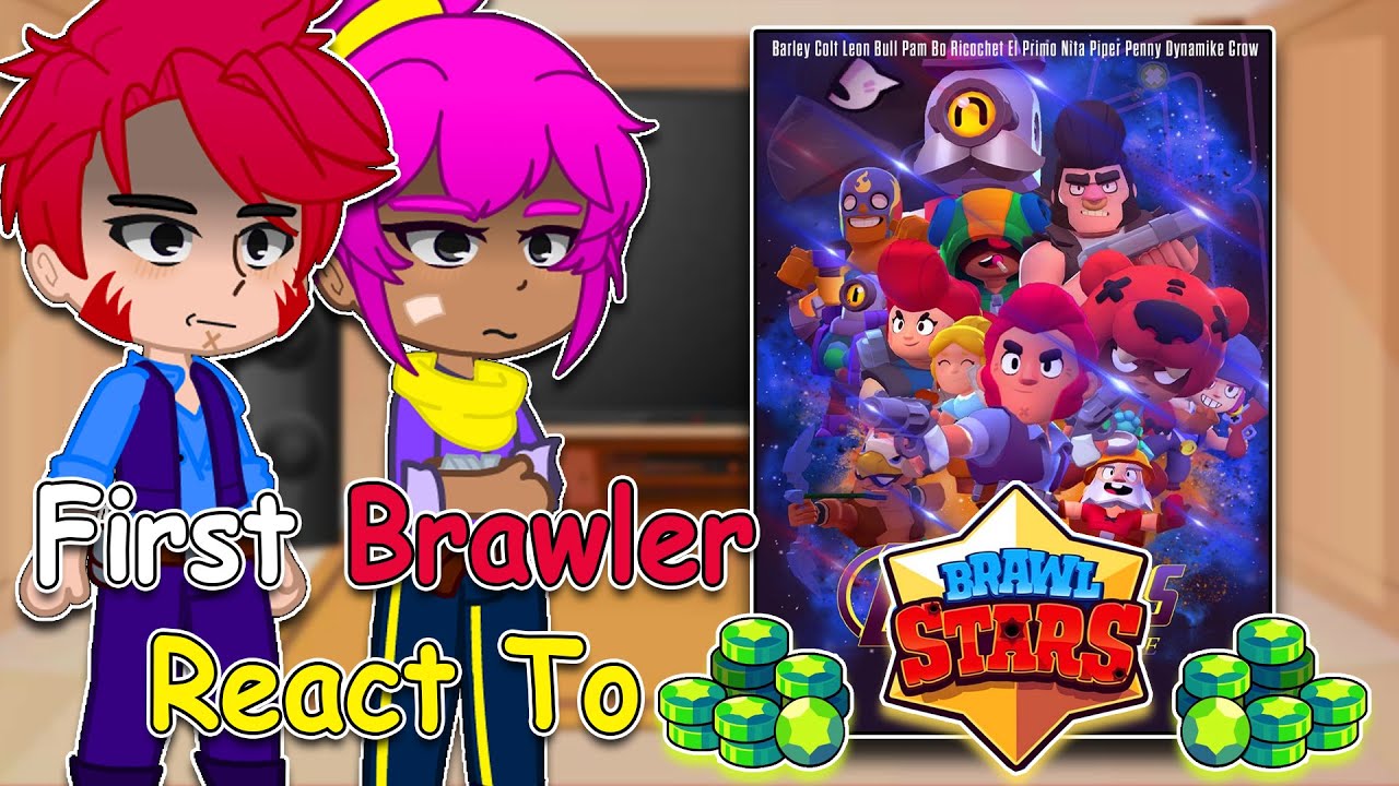 First Brawler Brawl Stars React to Brawl Stars | Gacha Club | Full Video