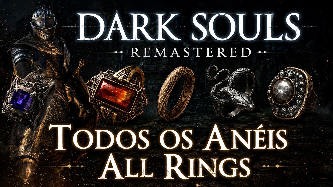 Dark Souls Remaster - Todos os Anéis (All Rings)