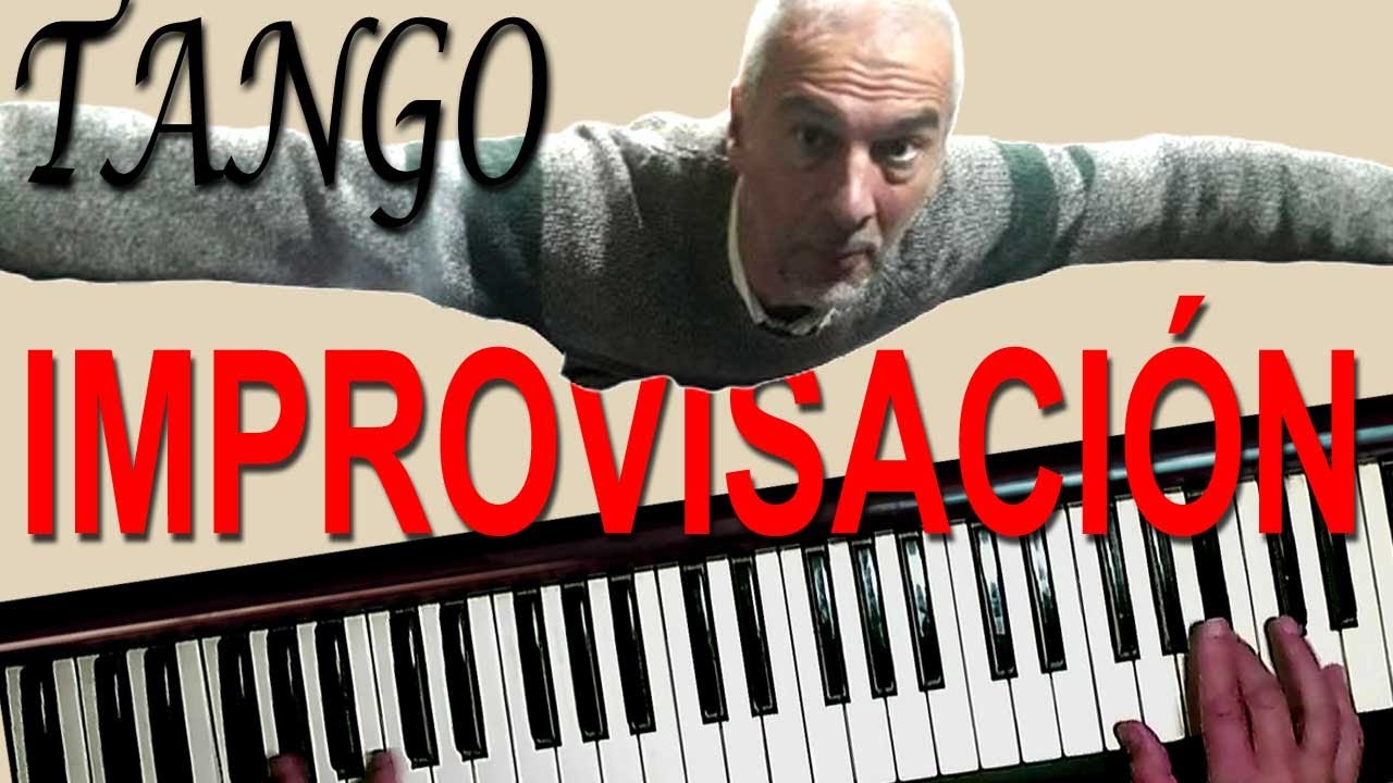 Cómo IMPROVISAR el TANGO en el Piano💃🎹 