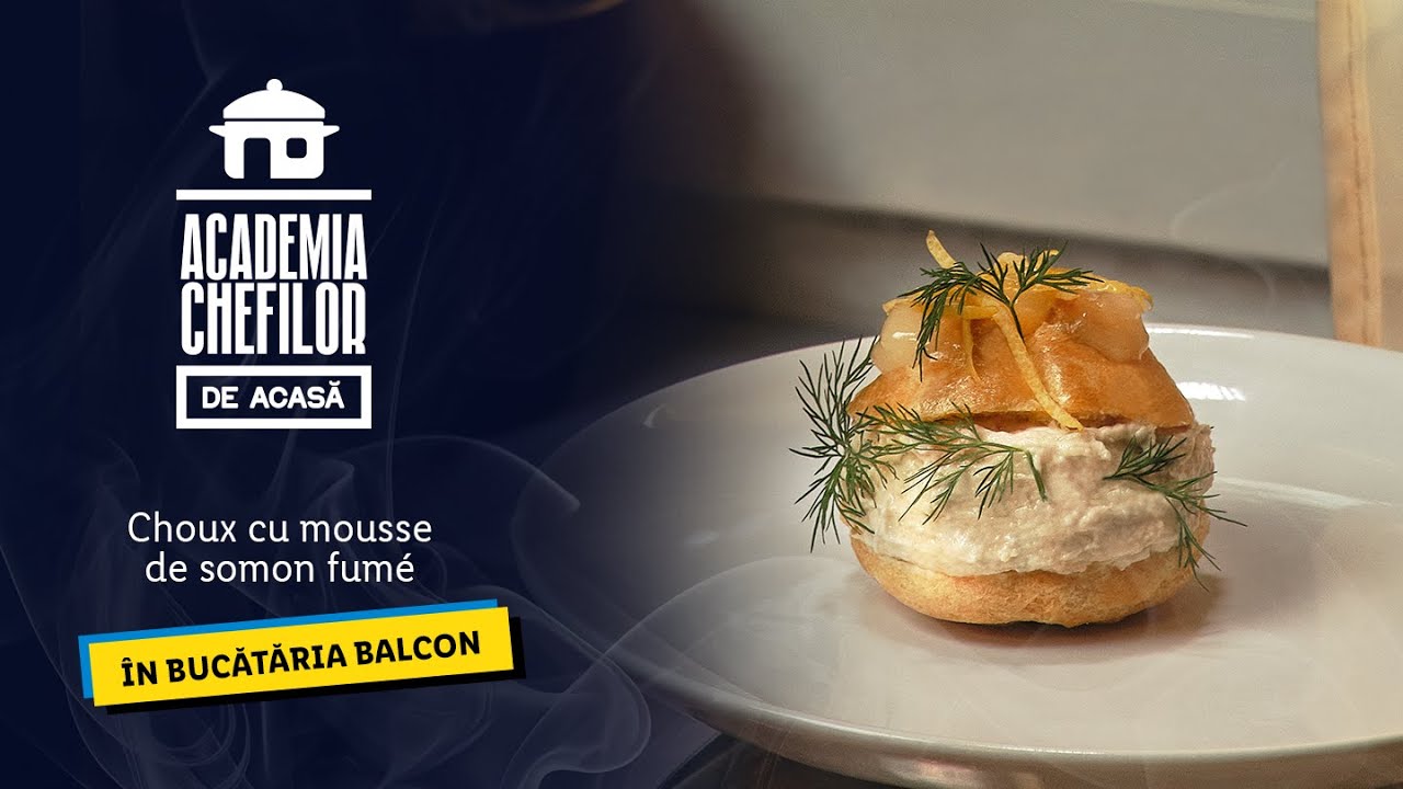 Choux cu mousse de somon fumé • Academia Chefilor de Acasa